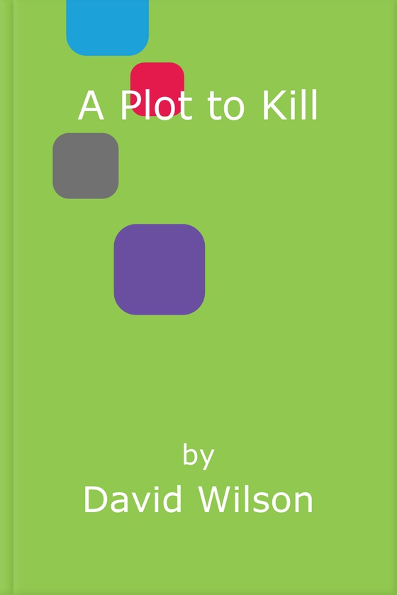 A Plot to Kill