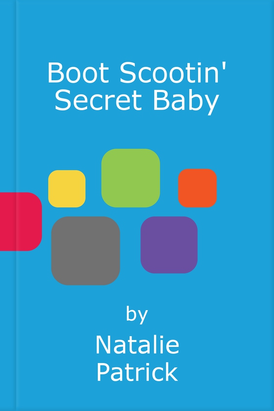 Boot Scootin' Secret Baby