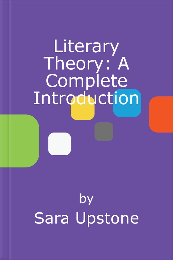 Literary Theory: A Complete Introduction (ebok) av Sara Upstone
