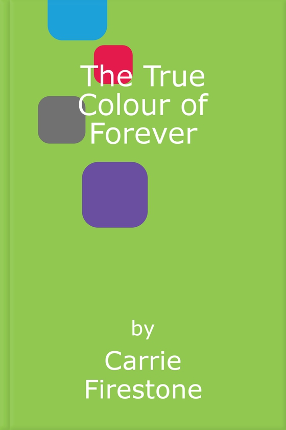 The True Colour of Forever