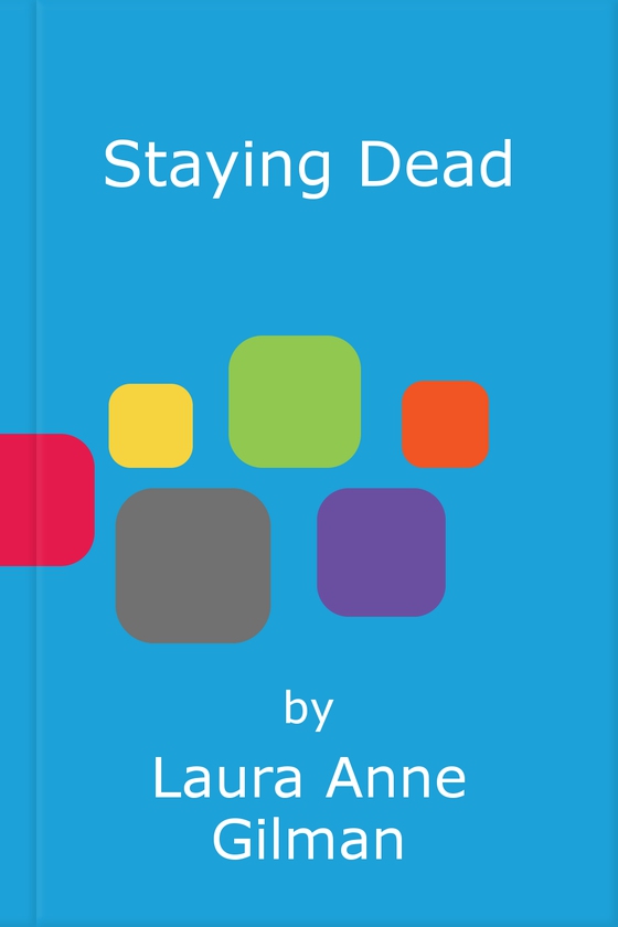 Staying dead