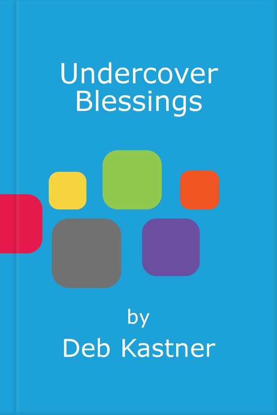 Undercover Blessings