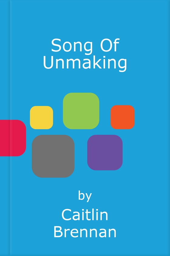 Song of unmaking