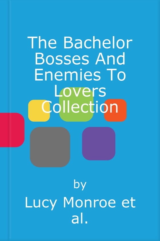 The Bachelor Bosses And Enemies To Lovers Collection
