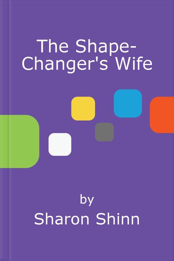 The Shape-Changer's Wife