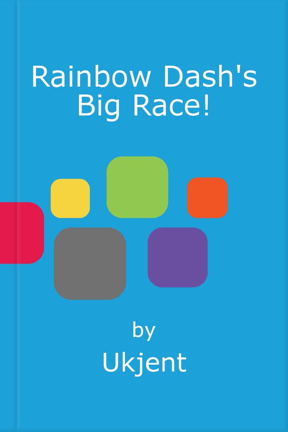 Rainbow dash's big race!