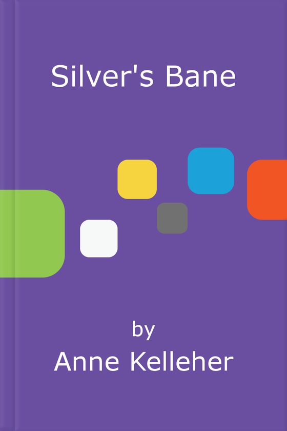 Silver's bane