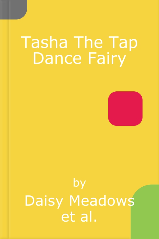 Tasha The Tap Dance Fairy
