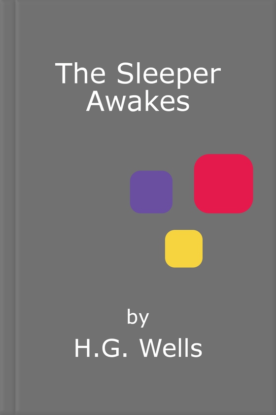 The Sleeper Awakes