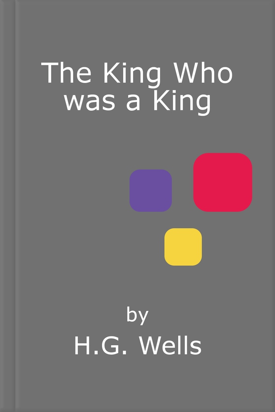 The King Who was a King