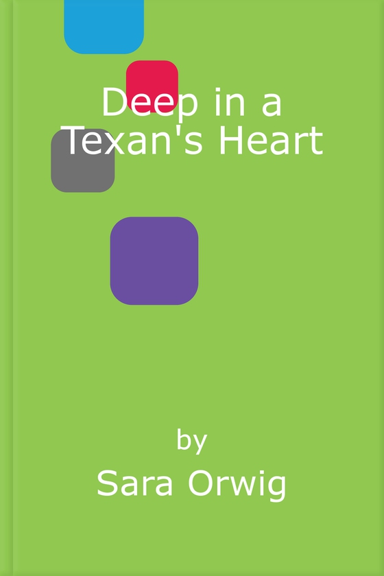 Deep in a Texan's Heart