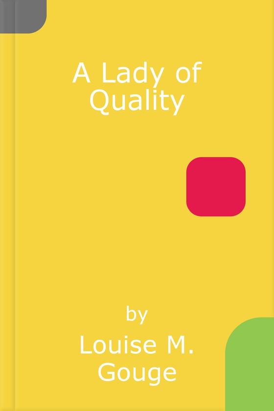 A Lady of Quality