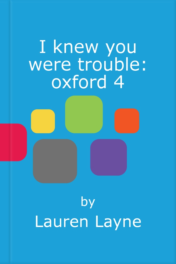 I Knew You Were Trouble