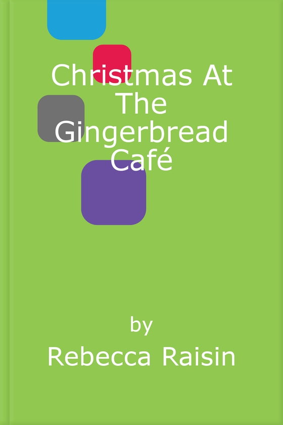 Christmas At The Gingerbread Café
