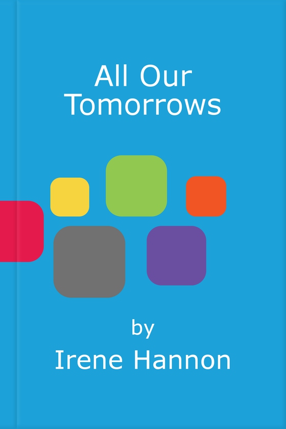 All Our Tomorrows