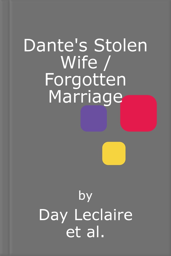 Dante's Stolen Wife / Forgotten Marriage