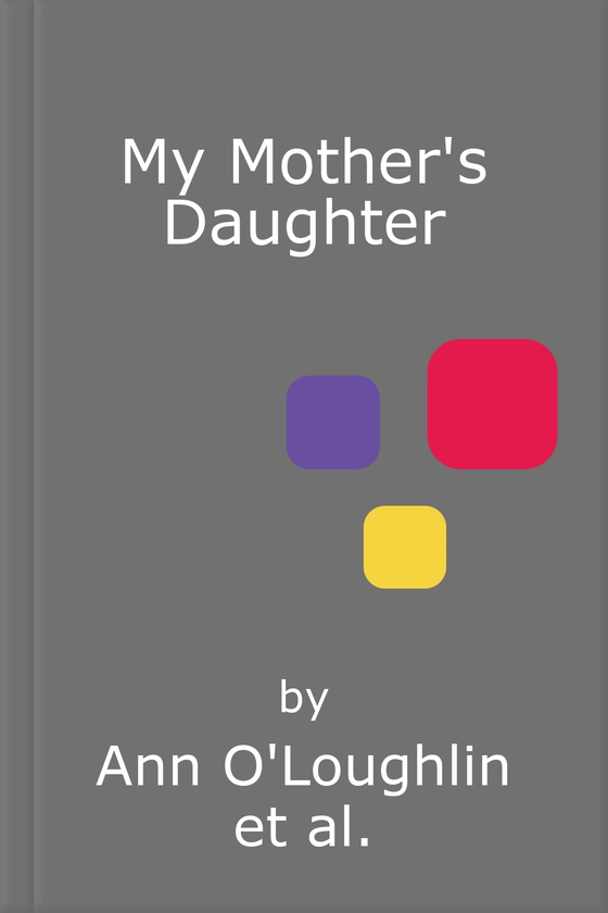 My Mother's Daughter