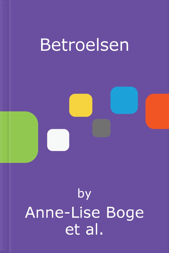 Betroelsen (lydbok) av Anne-Lise Boge