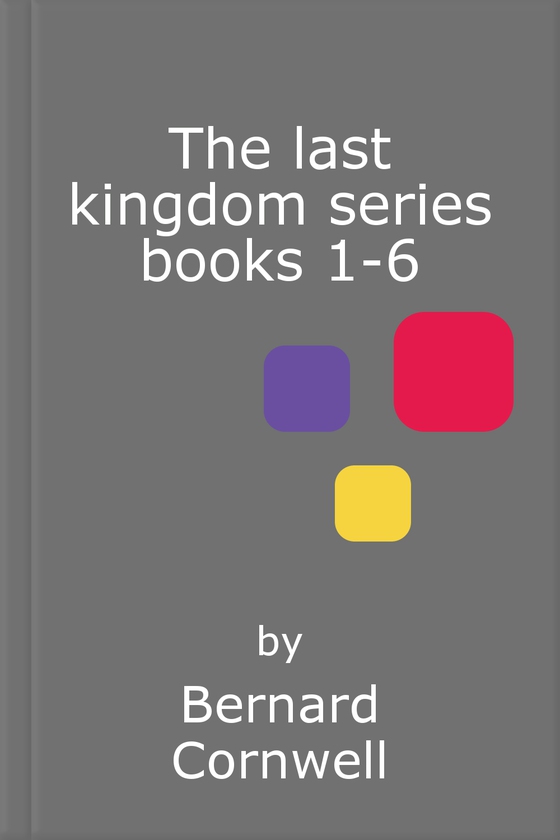 The last kingdom series books 1-6