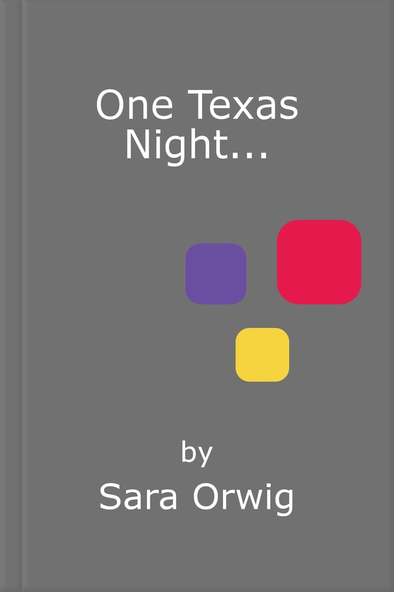 One Texas Night... (ebok) av Sara Orwig