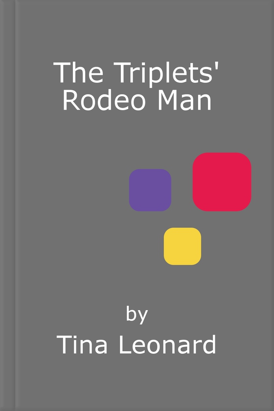 The Triplets' Rodeo Man