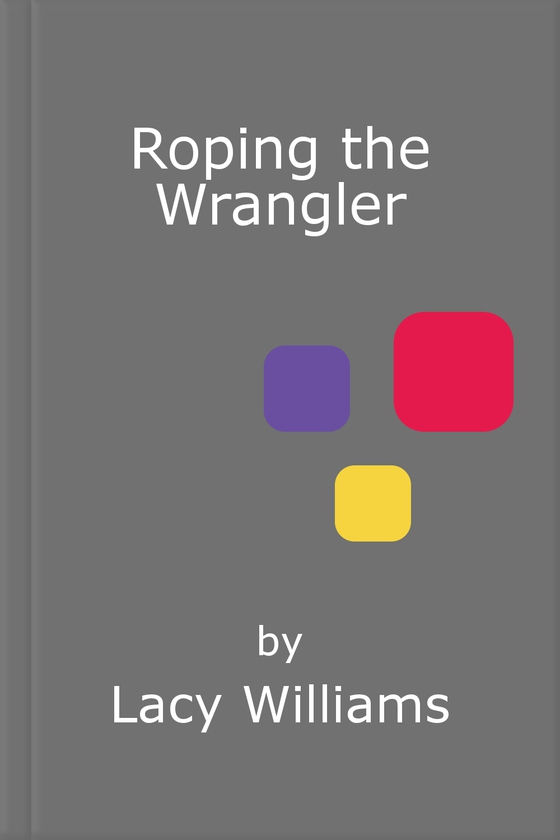 Roping the Wrangler