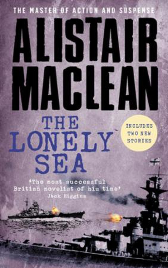 The Lonely Sea (ebok) av Alistair MacLean