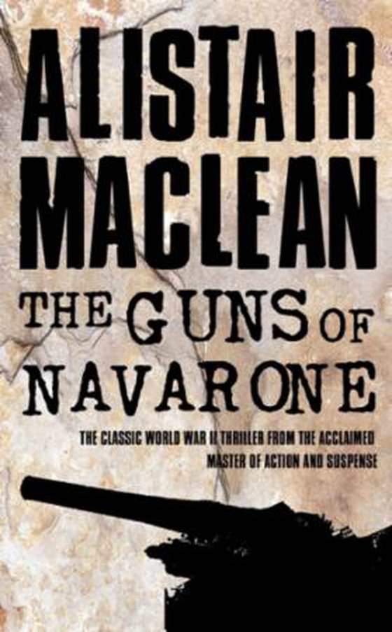 The Guns of Navarone (ebok) av Alistair MacLean