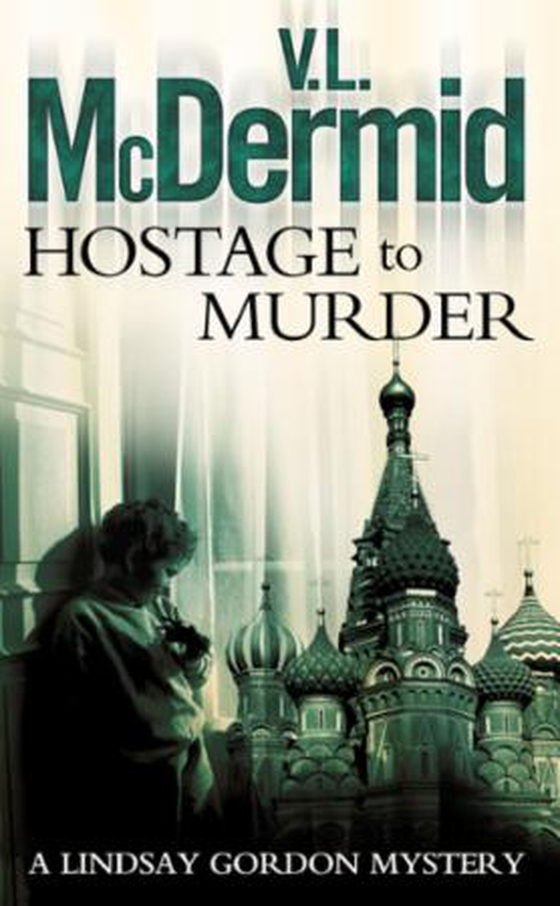 Hostage to murder (ebok) av V. L. McDermid