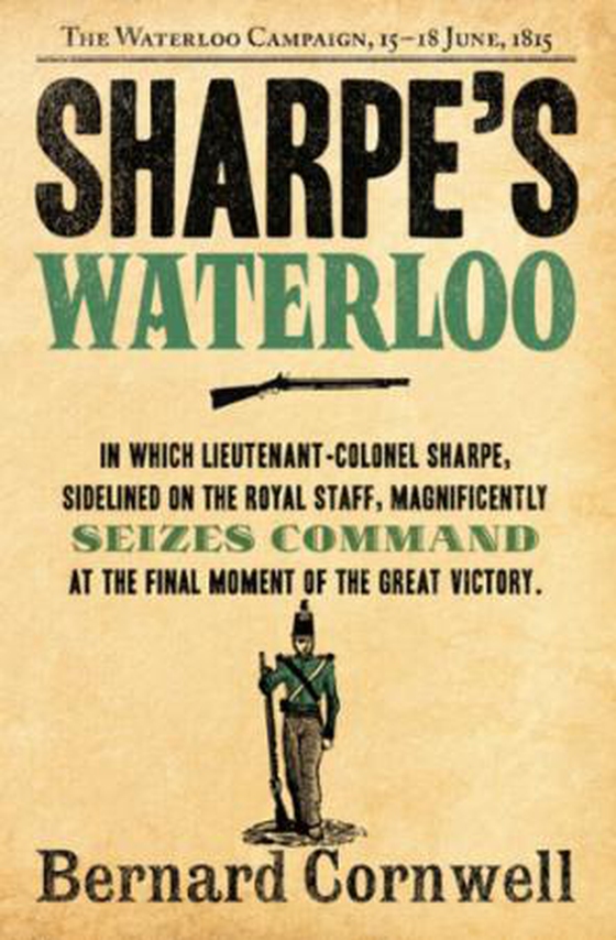 Sharpe's Waterloo - The Waterloo Campaign, 15-18 June, 1815 (ebok) av Bernard Cornwell