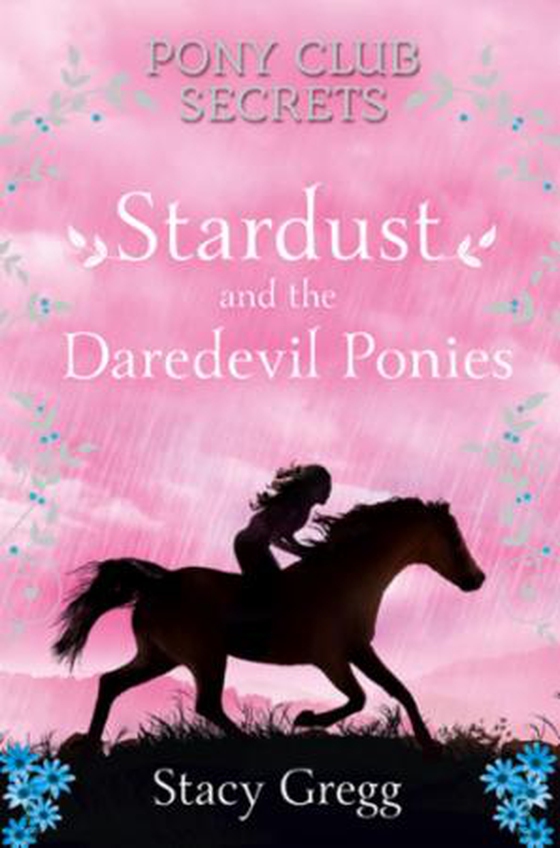Stardust and the Daredevil Ponies