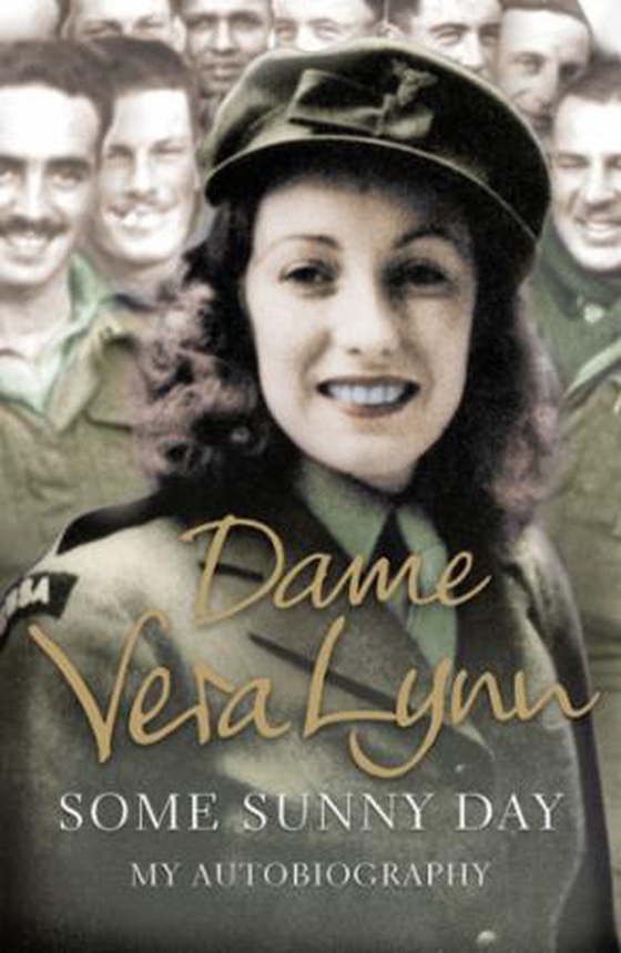 Some Sunny Day (ebok) av Dame Vera Lynn