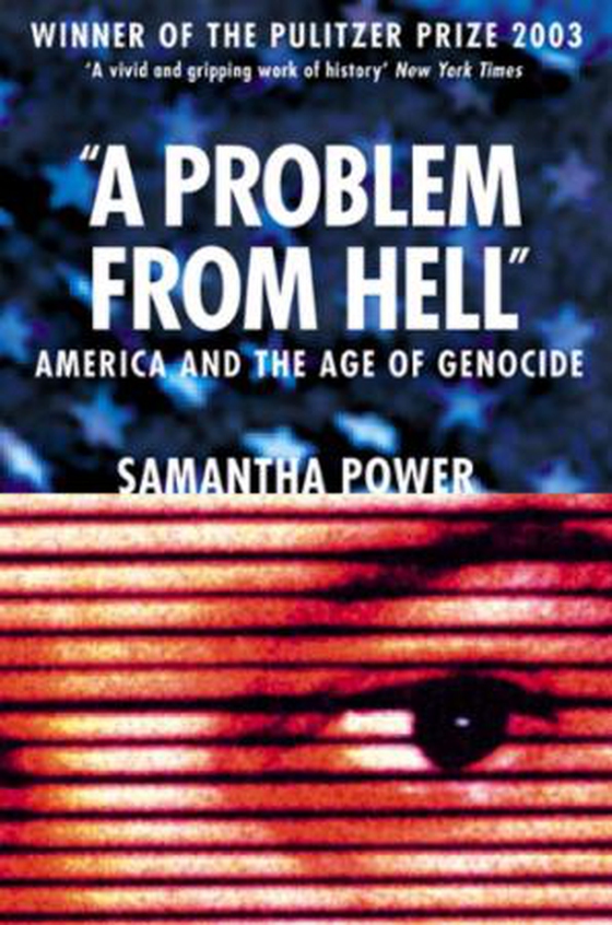 A Problem from Hell - America and the Age of Genocide (ebok) av Samantha Power