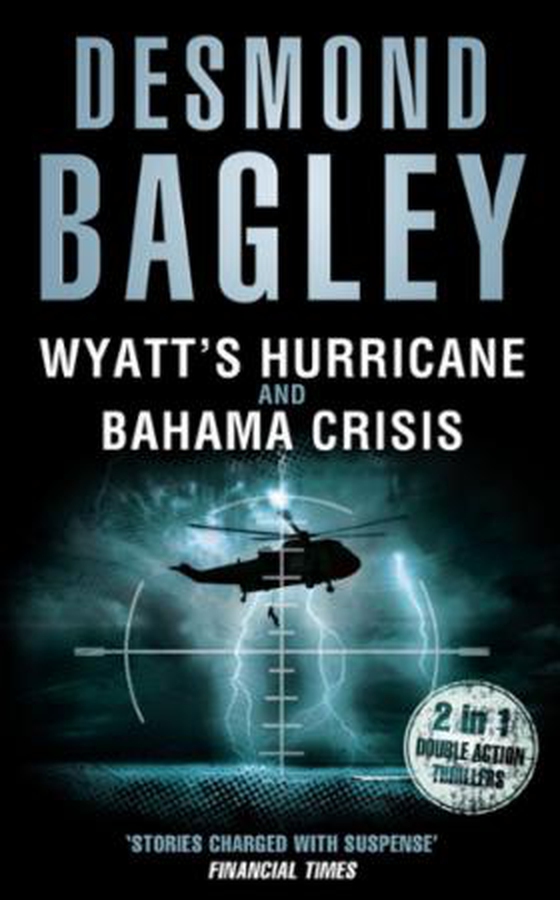 Wyatt's Hurricane / Bahama Crisis