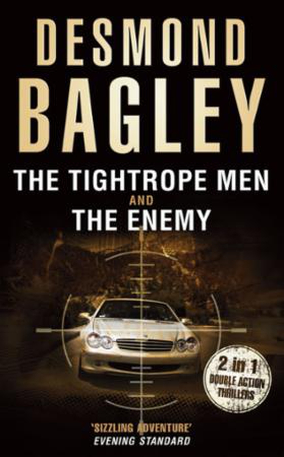 The Tightrope Men / The Enemy (ebok) av Desmond Bagley