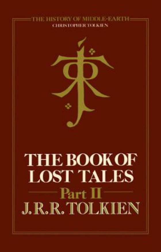 The Book of Lost Tales 2 (ebok) av Christopher Tolkien