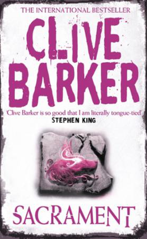 Sacrament (ebok) av Clive Barker