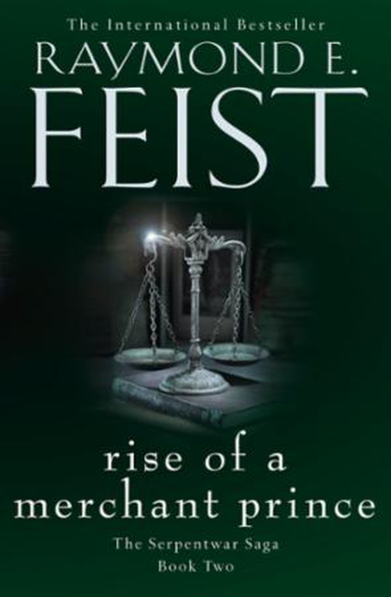 Rise of a Merchant Prince (ebok) av Raymond E. Feist