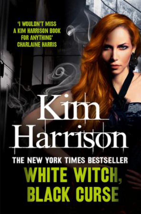 White Witch, Black Curse (ebok) av Kim Harrison