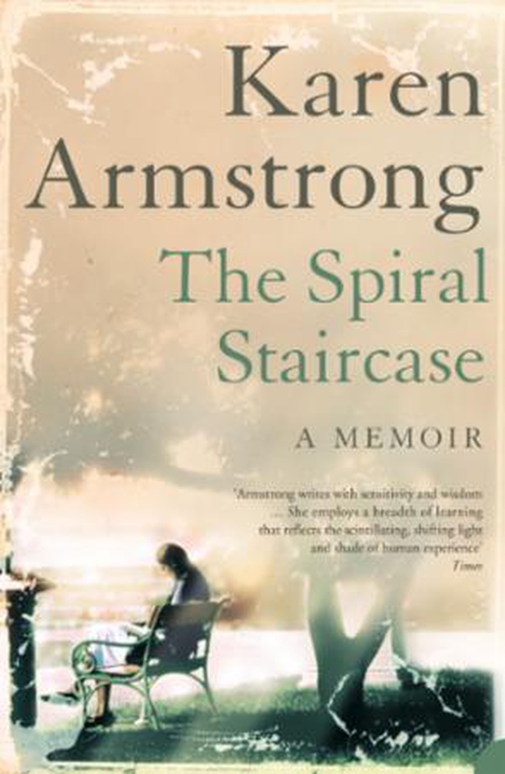 The Spiral Staircase (ebok) av Karen Armstrong