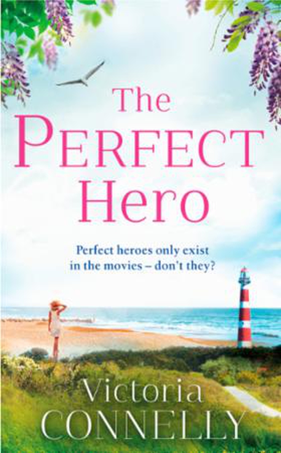 The Perfect Hero (ebok) av Victoria Connelly