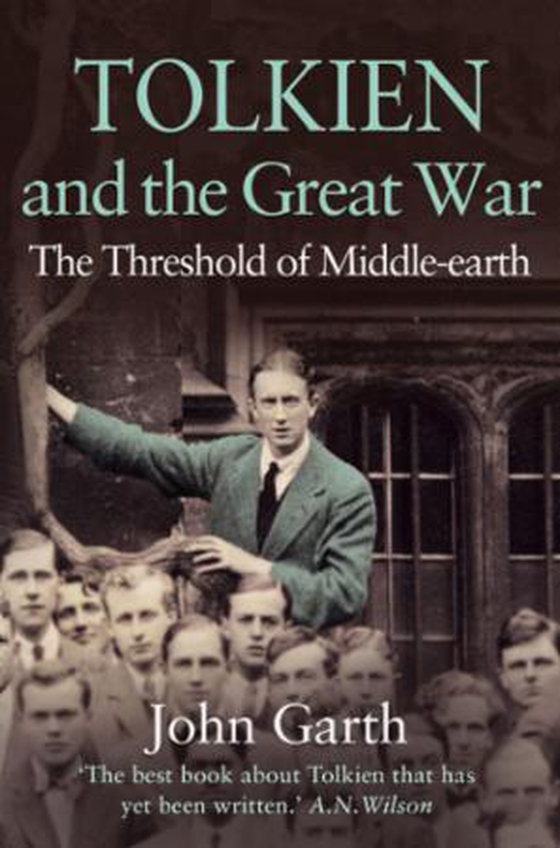Tolkien and the Great War - The Threshold of Middle-earth (ebok) av John Garth
