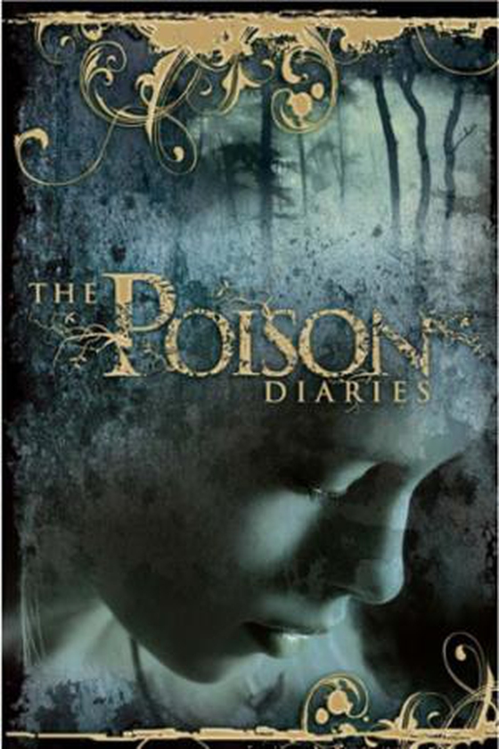 The Poison Diaries (ebok) av Maryrose Wood