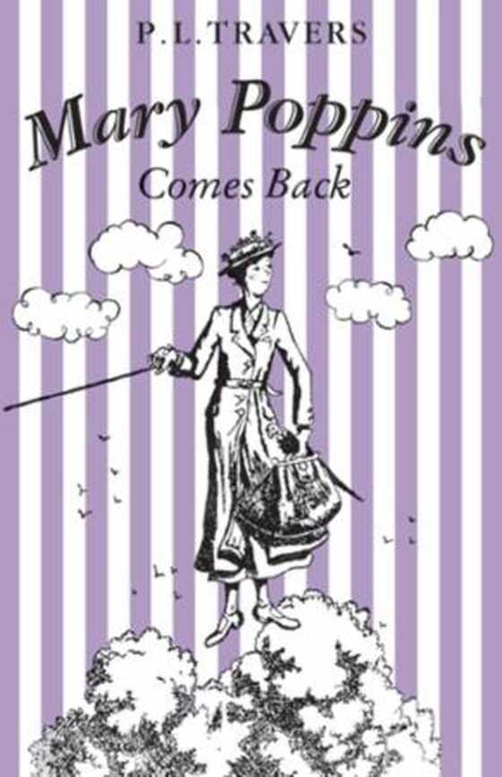 Mary Poppins Comes Back (ebok) av P. L. Travers