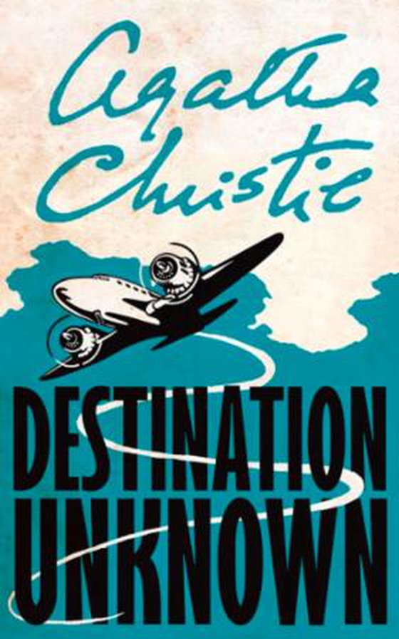 Destination Unknown (ebok) av Agatha Christie