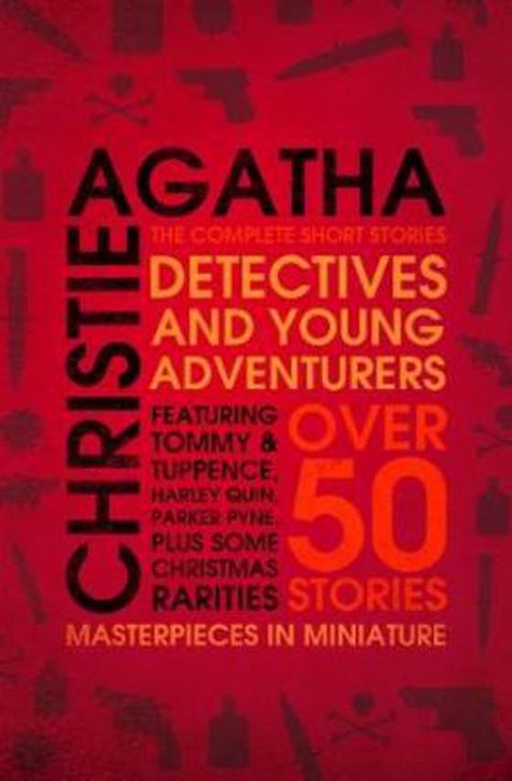 Detectives and young adventurers - the complete short stories (ebok) av Agatha Christie