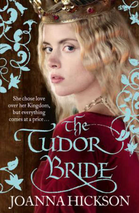 The Tudor Bride (ebok) av Joanna Hickson