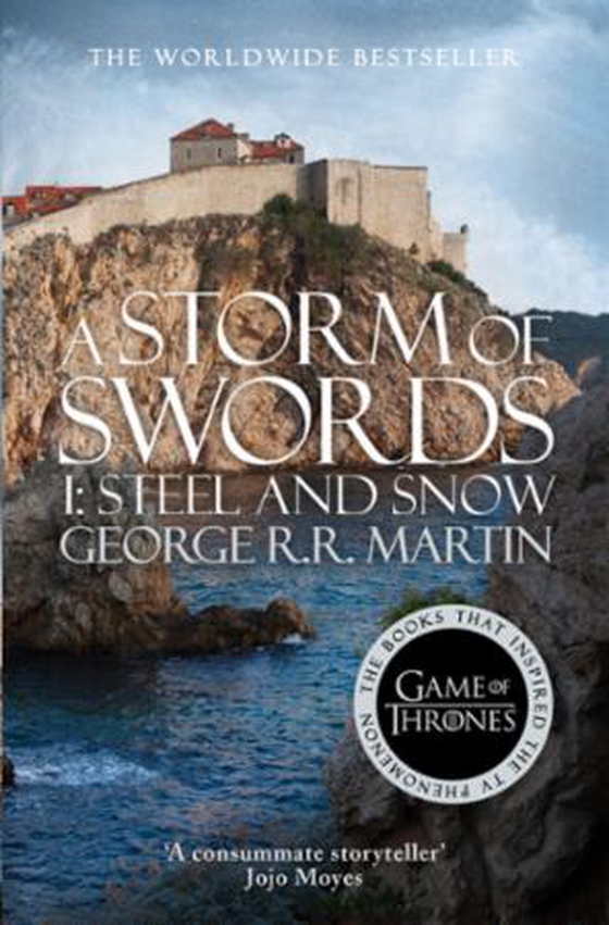 A Storm of Swords: Part 1 Steel and Snow