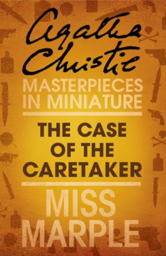 The Case of the Caretaker