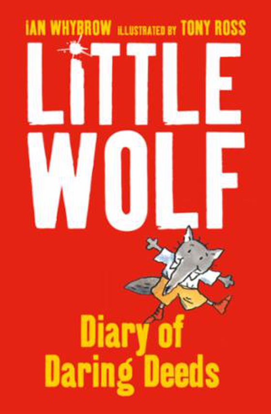 Little Wolf's Diary of Daring Deeds